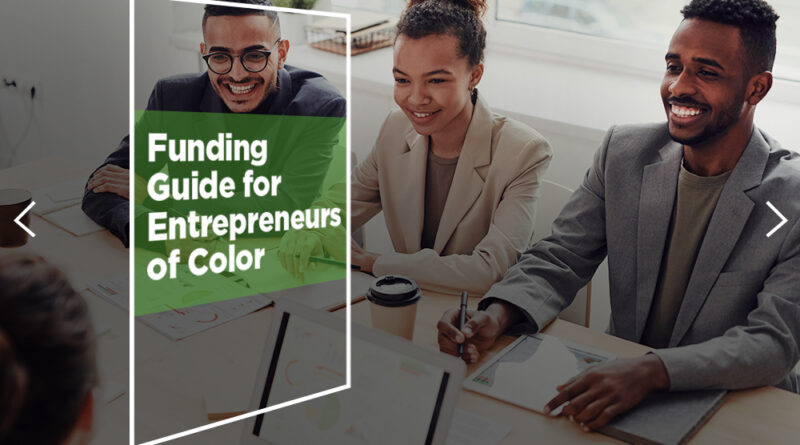 Grants And Venture Capital Funding Guide for Entrepreneurs of Color