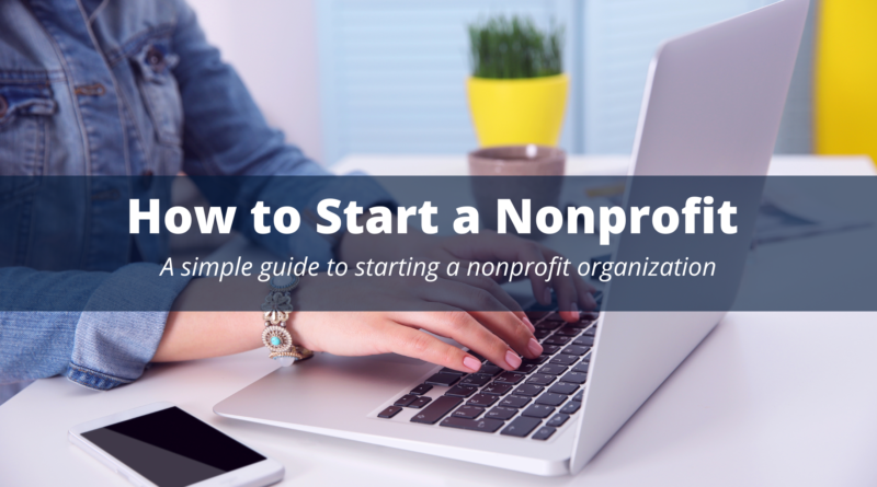 How to Start a Nonprofit, Demystified