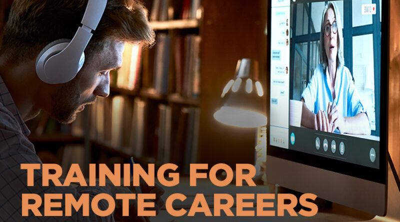Training For Remote Careers