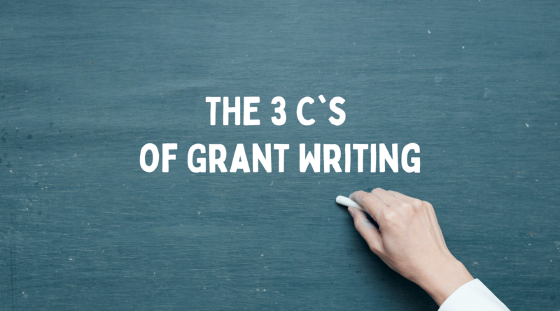 Do You Know the 3 Cs of Grant Writing?