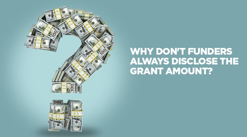 Why Don't Funders Always Disclose the Grant Amount