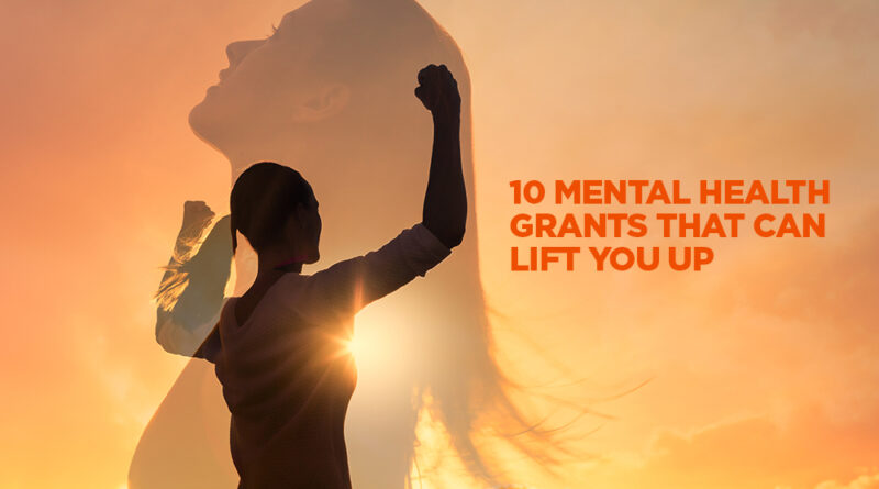 Top 10 Mental Health Grants This Month