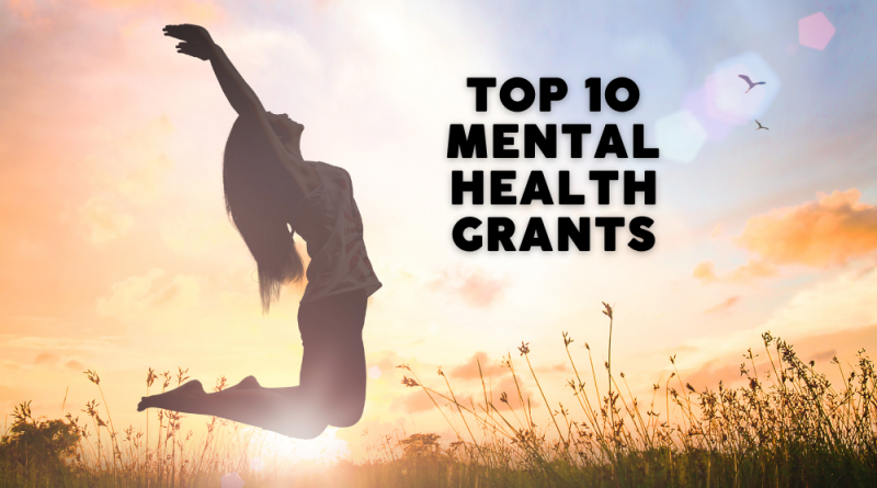 Top 10 Mental Health Grants Available This Month