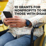 10 Grants for Nonprofits to Help Those with Disabilities