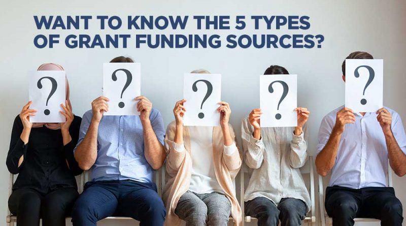 What-are-the-5-Types-of-Grant-Funding-Sources