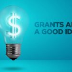 Why a Grant Is a Good Idea!