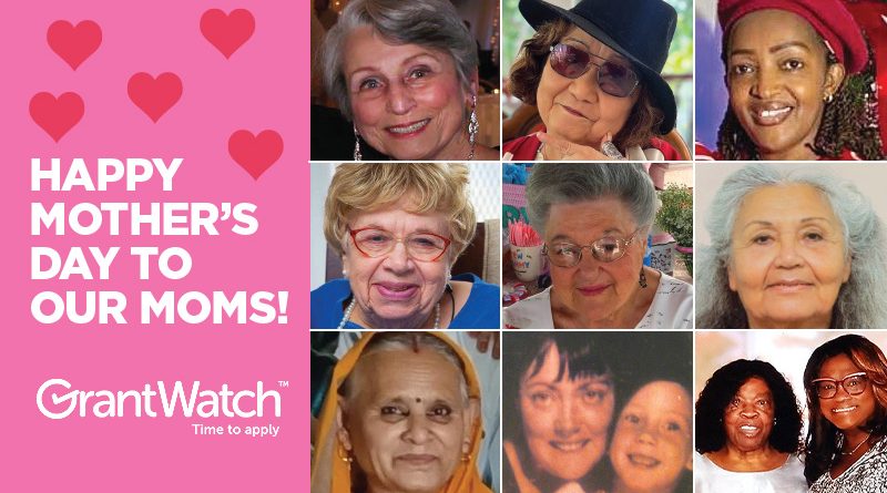 GrantWatch Wishes Our Mom’s a Happy Mother’s Day!