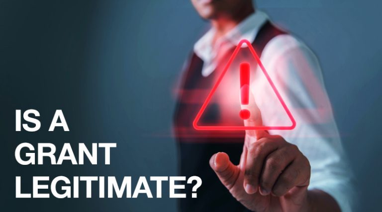 Don't Get Duped! How to Tell if a Grant is Legitimate Grants