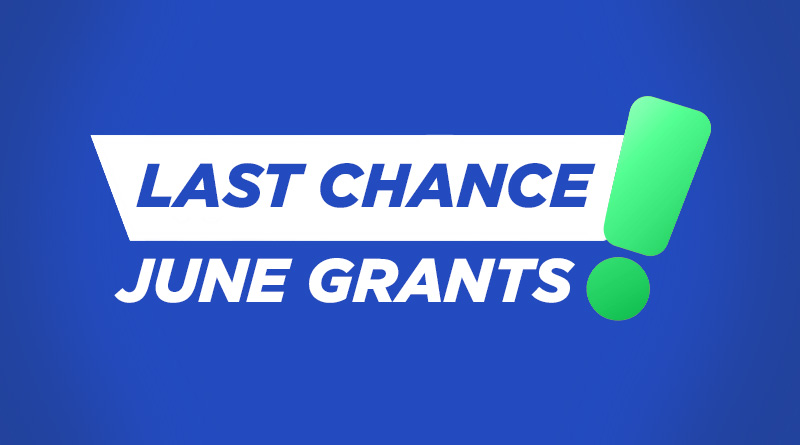 Bright Blue Background and a white sign that says Last Chance June Grants!