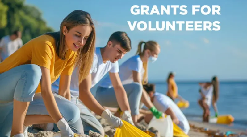 Grants for Volunteers: Supporting Those Who Serve