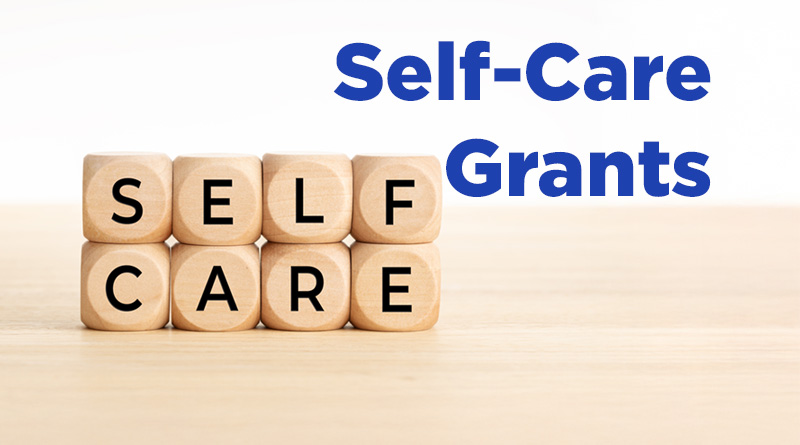 Self-Care Isn't Selfish: Grants for Mental and Physical Well-Being