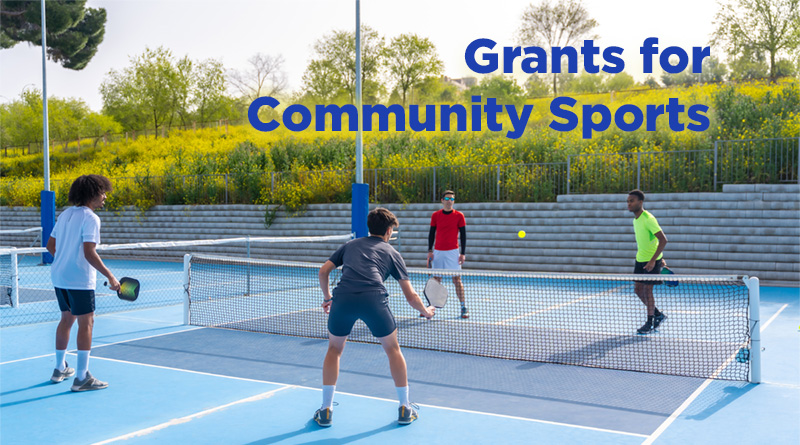Love Pickleball? Grants for Community Sports and Recreation!