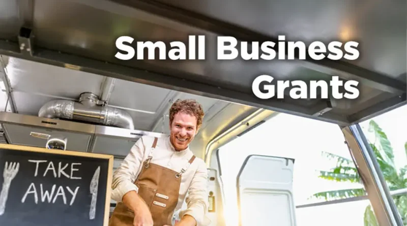 7 Small Business Grants Entrepreneurs Can Apply for This July