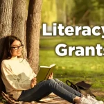 Literacy Grants That Inspire: Read a Book, Fund a Future