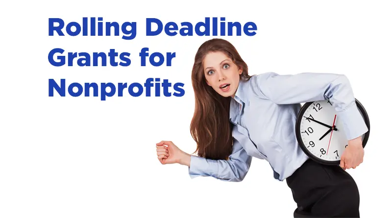 Top Rolling Deadline Grants Nonprofits Should Save - Apply Anytime!