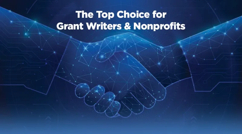 Why GrantWatch Is a Top Choice for Grant Writers and Nonprofits