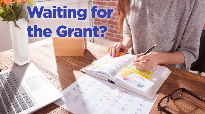 How Long Does It Take to Get a Grant?