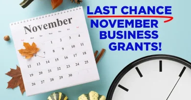 Last Chance Business Grants Every Entrepreneur Needs This Month