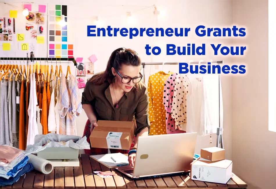 Small Businesses and Entrepreneurs: Apply for Grants Today