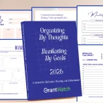 GrantWatch 2026 goal-setting journal titled “Organizing My Thoughts, Manifesting My Goals,” surrounded by sample interior pages including a weekly planner, monthly goals, vision board, gratitude journaling, and a January 2026 reflection page designed for planning, reflection, and achievement.