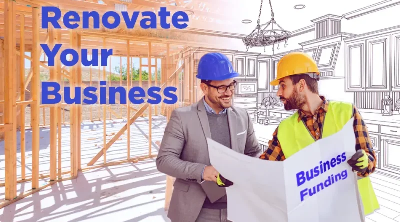 Two professionals wearing hard hats review blueprints labeled “Business Funding” inside a commercial renovation space, with framing and illustrated design elements in the background and the text “Renovate Your Business” displayed.