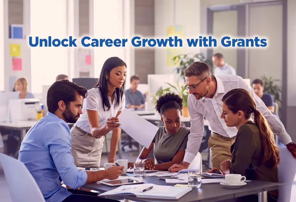 Unlock Career Growth with Workforce Development Grants