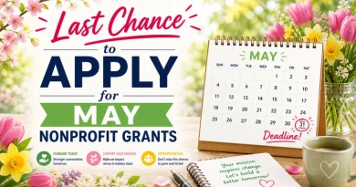 Last chance to apply for May nonprofit grants graphic with spring flowers and bright colors. A desk scene shows a May calendar with May 31 circled and labeled “Deadline!” alongside a notebook, pen, and coffee cup. Text highlights urgency with “Last Chance to Apply for May Nonprofit Grants” and small icons noting funding today, supporting your mission, and opportunity.