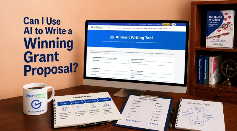 Promotional image asking, “Can I Use AI to Write a Winning Grant Proposal?” A desktop computer on a wooden desk displays the GrantWatch AI Grant Writing Tool. Surrounding the computer are grant planning materials, including a project plan, budget worksheet, organizational capacity diagram, notebooks, and pens. A GrantWatch coffee mug sits beside the documents. In the background, a bookshelf contains grant writing books, including The Queen of Grants by Libby Hikind. The image highlights the use of AI tools to assist with grant proposal development and planning.