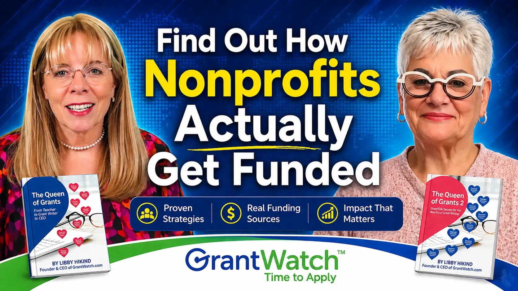Banner showing two women holding grant-writing books with the headline “Find Out How Nonprofits Actually Get Funded” and GrantWatch branding.
